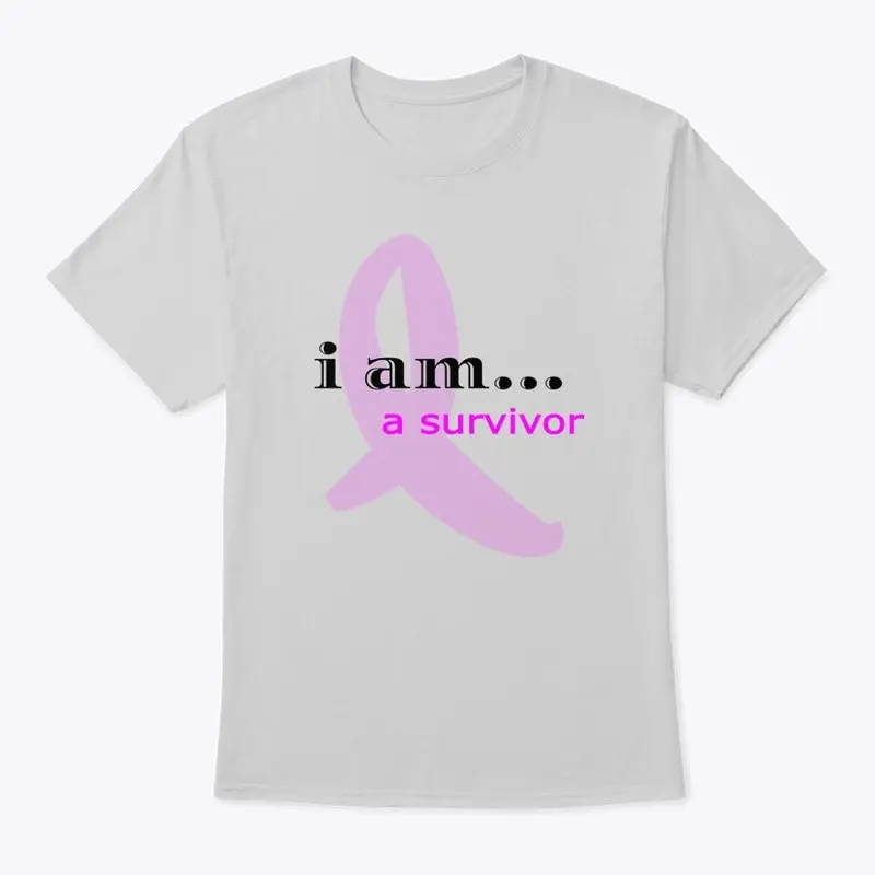 I AM A SURVIVOR (CANCER)