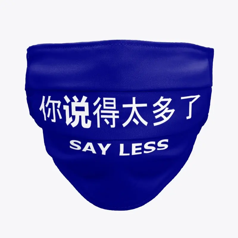 FASHIONABLE "SAY LESS" NECESSITIES