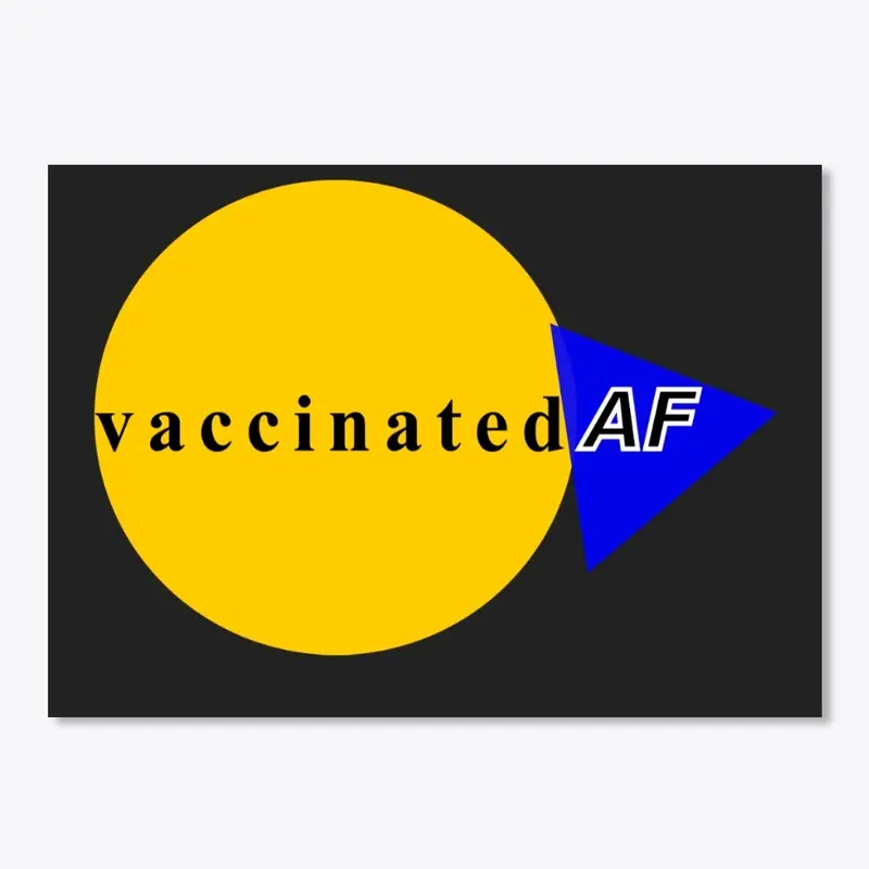 VACCINATED AF ACCESSORIES