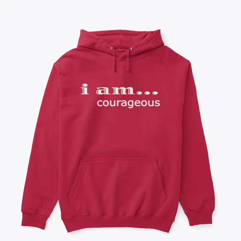 I AM... COURAGEOUS ESSENTIALS