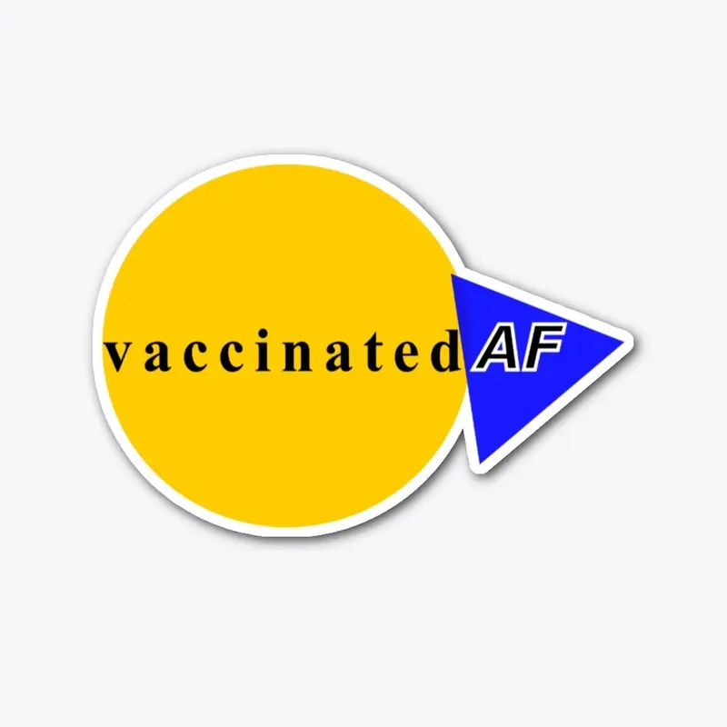 VACCINATED AF ACCESSORIES