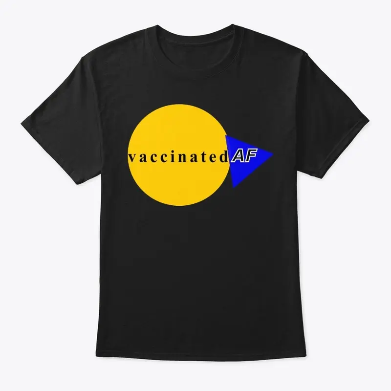 Vaccinated AF Men's/Unisex Tee 